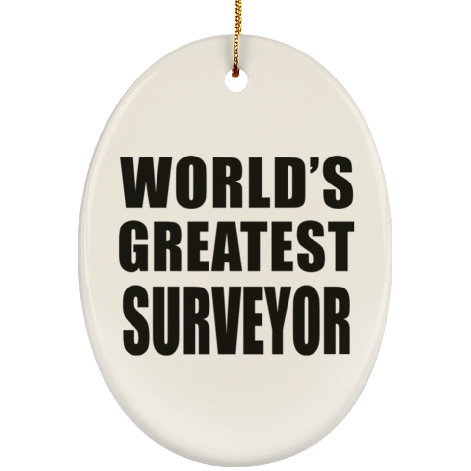 World's Greatest Surveyor - Oval Ornament