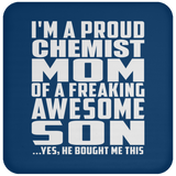 Proud Chemist Mom Of Awesome Son - Drink Coaster