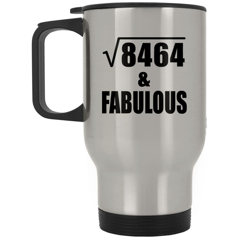 92nd Birthday Square Root of 8464 & Fabulous - Silver Travel Mug