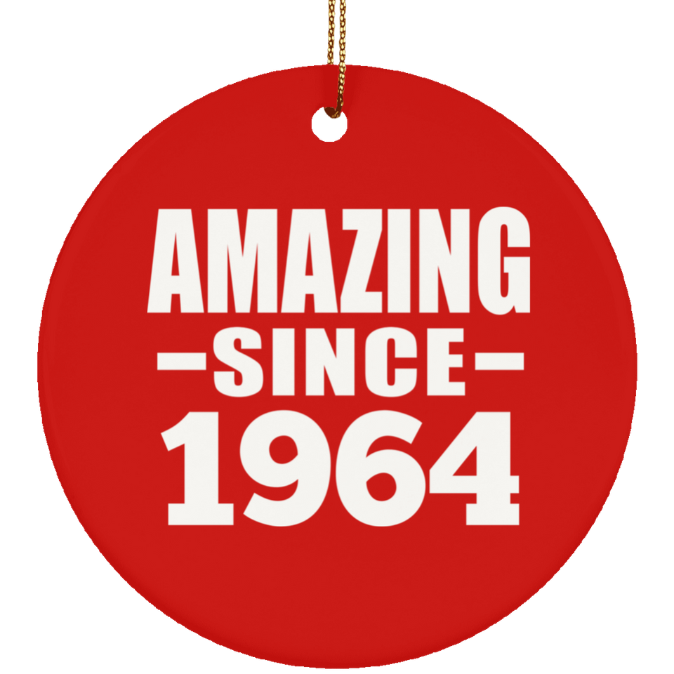 60th Birthday Amazing Since 1964 - Circle Ornament