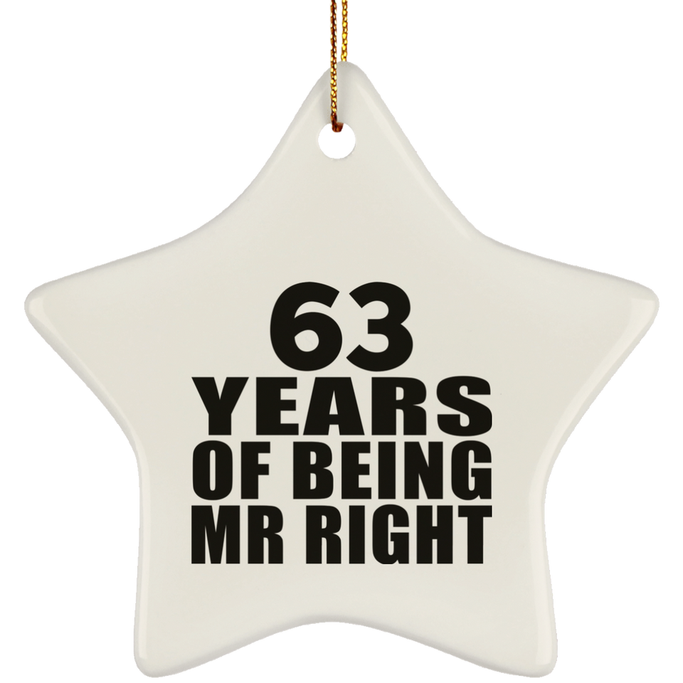 63rd Anniversary 63 Years Of Being Mr Right - Star Ornament