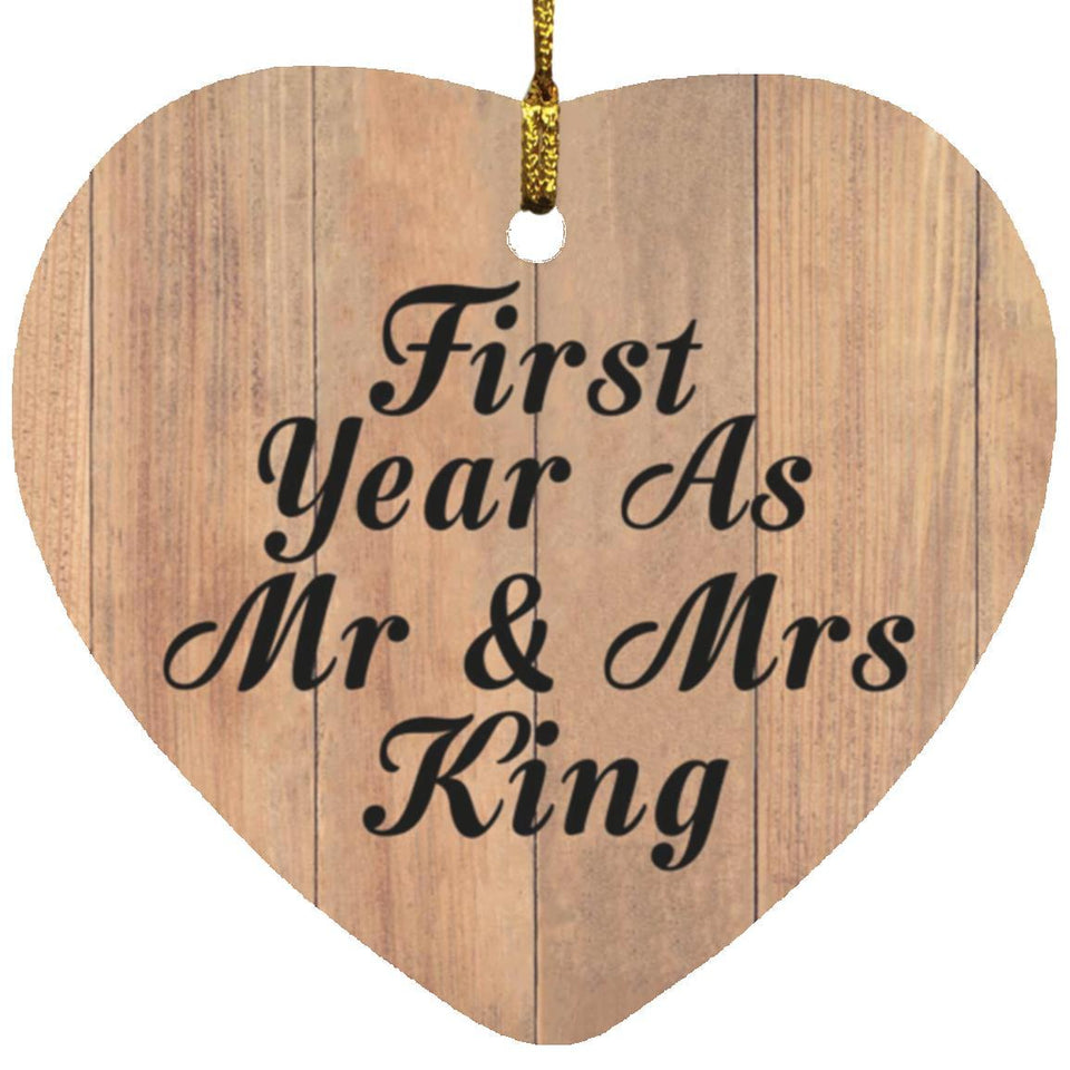 First Year As Mr & Mrs King - Heart Ornament C