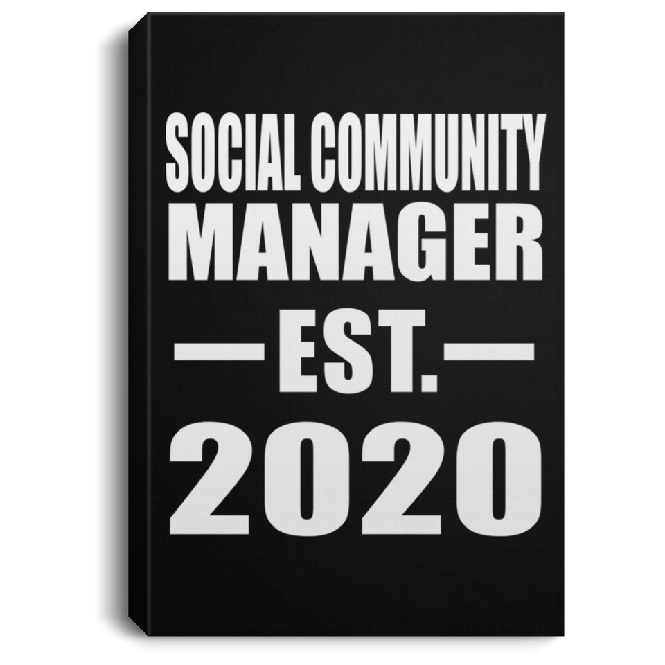 Social Community Manager Established EST. 2020 - Canvas Portrait