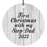 First Christmas With My Step Dad 2022 - Circle Ornament F