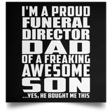Proud Funeral Director Dad Of Awesome Son - Poster Square