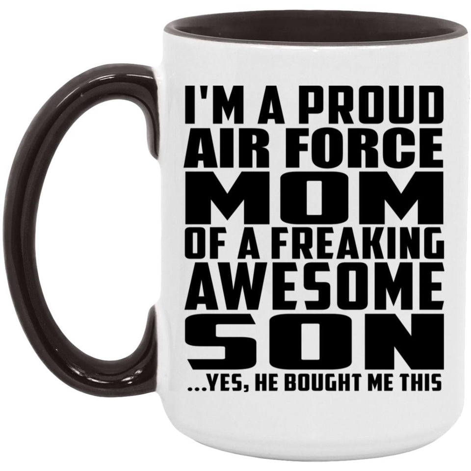 Proud Air Force Mom Of Awesome Son - 15oz Accent Mug Black