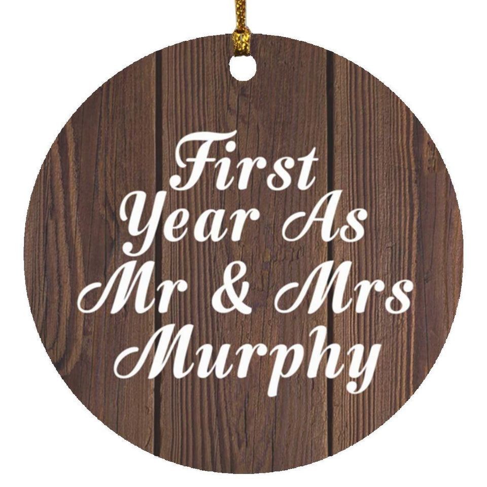 First Year As Mr & Mrs Murphy - Circle Ornament D