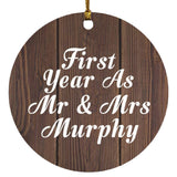 First Year As Mr & Mrs Murphy - Circle Ornament D