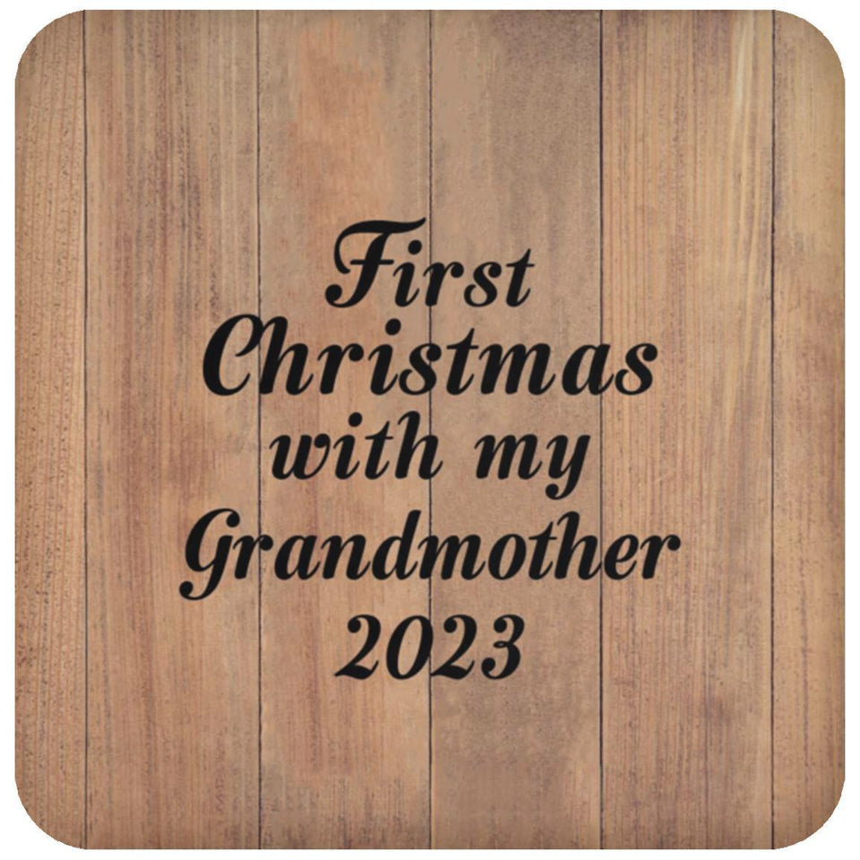 First Christmas With My Grandmother 2023 - Drink Coaster C