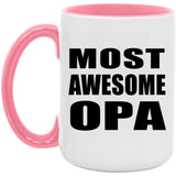 Most Awesome Opa - 15oz Accent Mug Pink