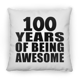 100th Birthday 100 Years Of Being Awesome - Throw Pillow