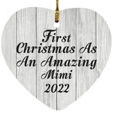 First Christmas As An Amazing Mimi 2022 - Heart Ornament F