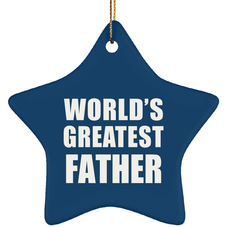 World's Greatest Father - Star Ornament