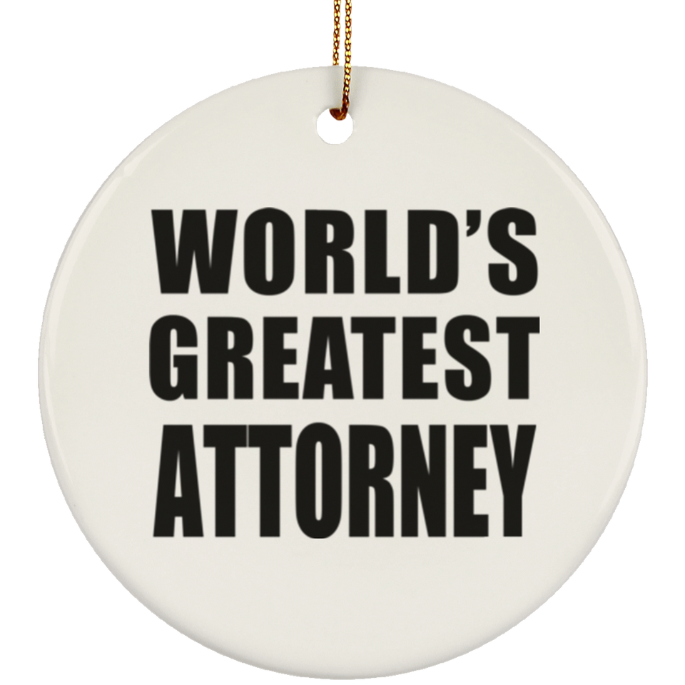 World's Greatest Attorney - Circle Ornament