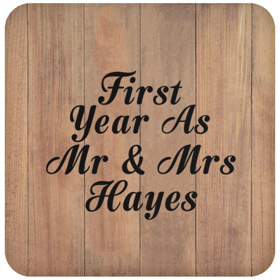 First Year As Mr & Mrs Hayes - Drink Coaster C