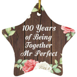 100th Anniversary 100 Years Of Being Mr Perfect - Star Ornament A