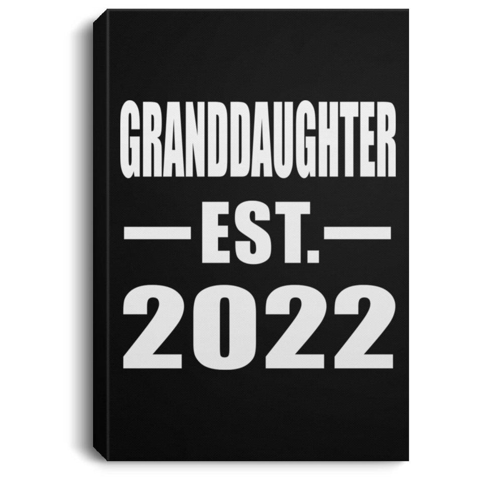 Granddaughter Established EST. 2022 - Canvas Portrait