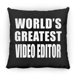 World's Greatest Video Editor - Throw Pillow Black