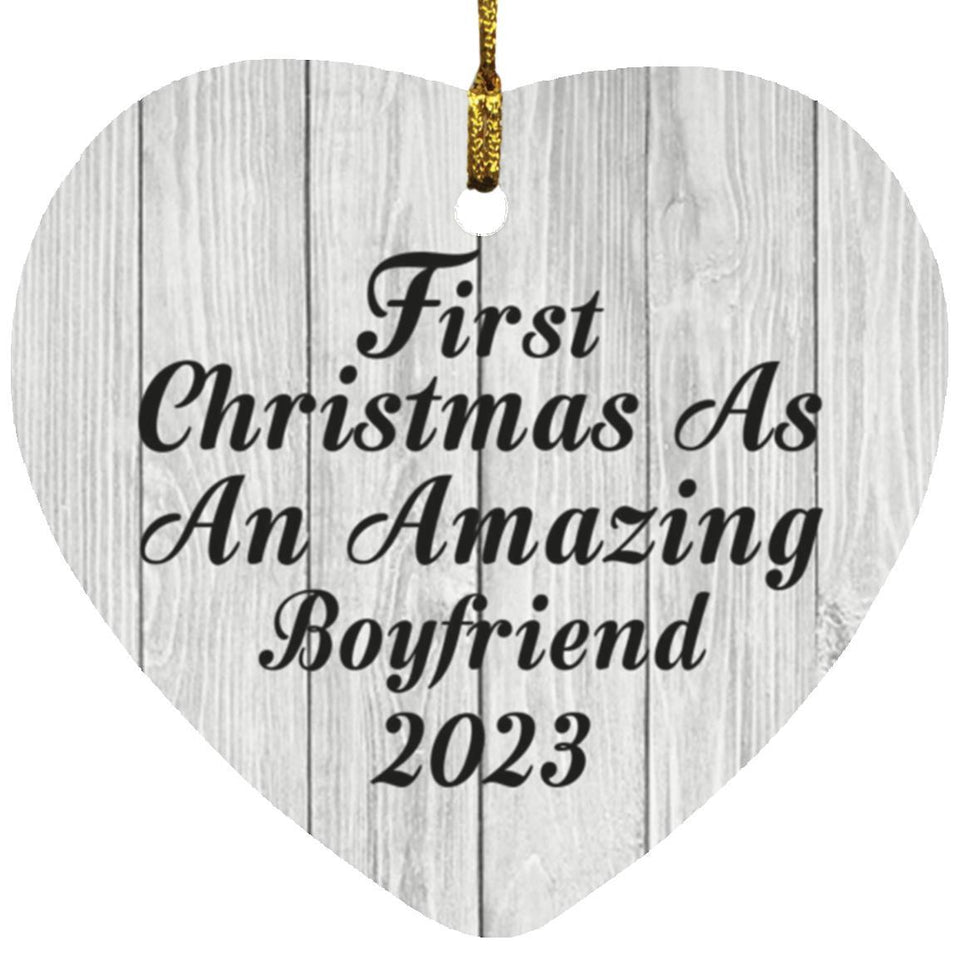 First Christmas As An Amazing Boyfriend 2023 - Heart Ornament F