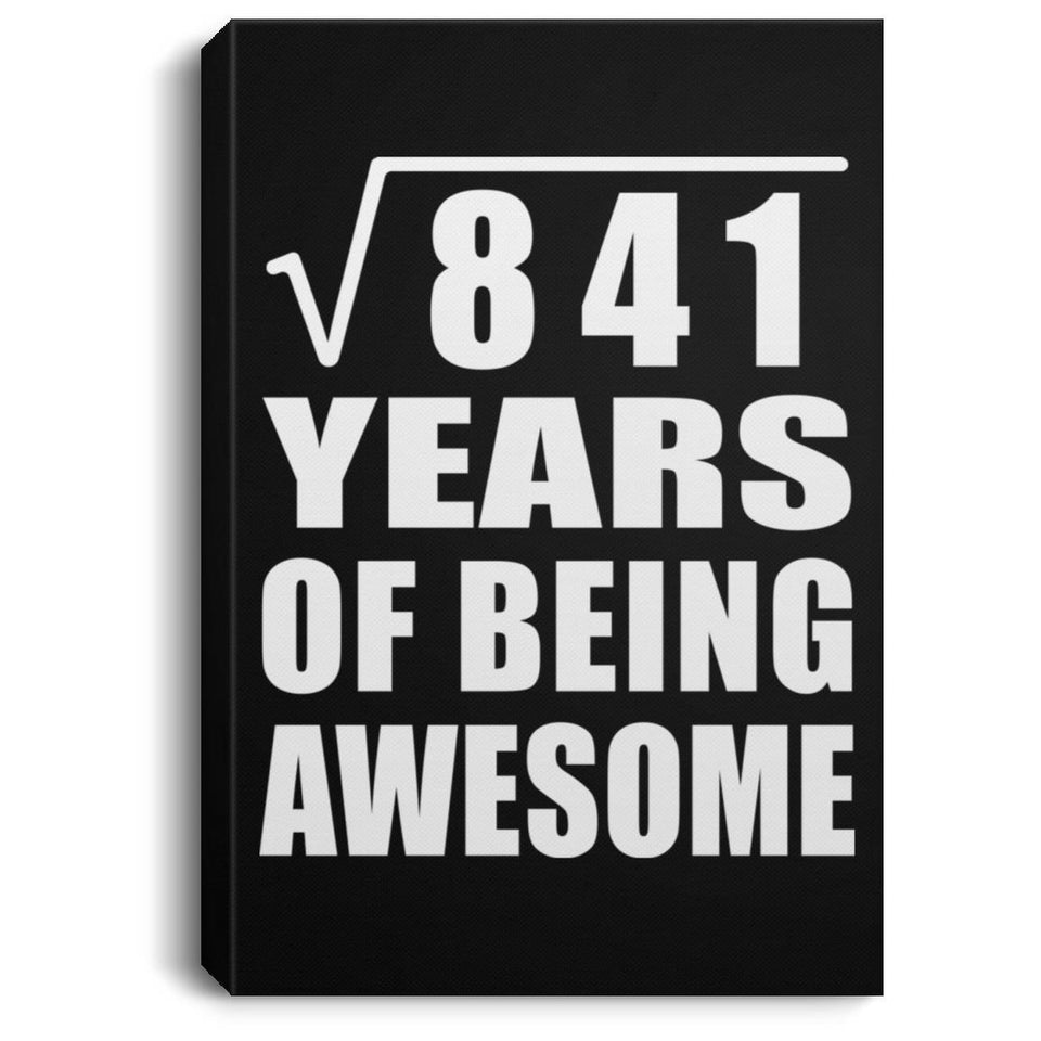 29th Birthday Square Root of 841 Years of Being Awesome - Canvas Portrait