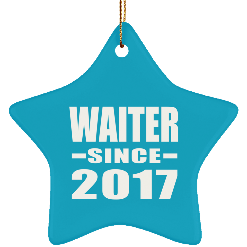 Waiter Since 2017 - Star Ornament