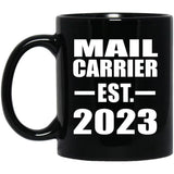 Mail Carrier Established EST. 2023 - 11oz Coffee Mug Black