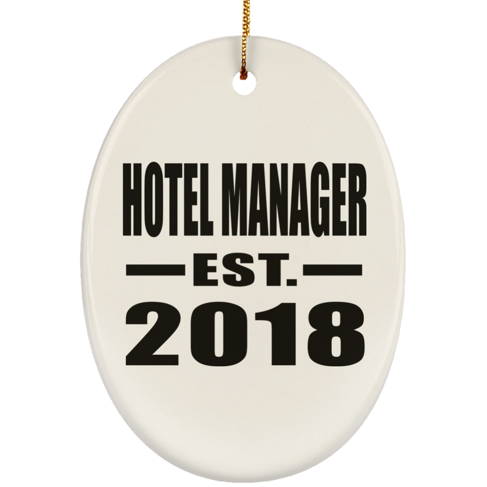 Hotel Manager Established EST. 2018 - Oval Ornament