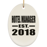 Hotel Manager Established EST. 2018 - Oval Ornament