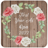 First Year As Opa 2022 - Drink Coaster B