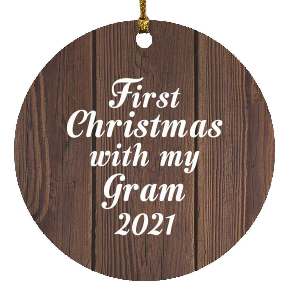 First Christmas With My Gram 2021 - Circle Ornament D