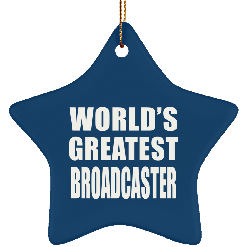 World's Greatest Broadcaster - Star Ornament