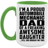 Proud Automobile Mechanic Dad Of Awesome Daughter - 15oz Accent Mug Green