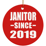 Janitor Since 2019 - Circle Ornament