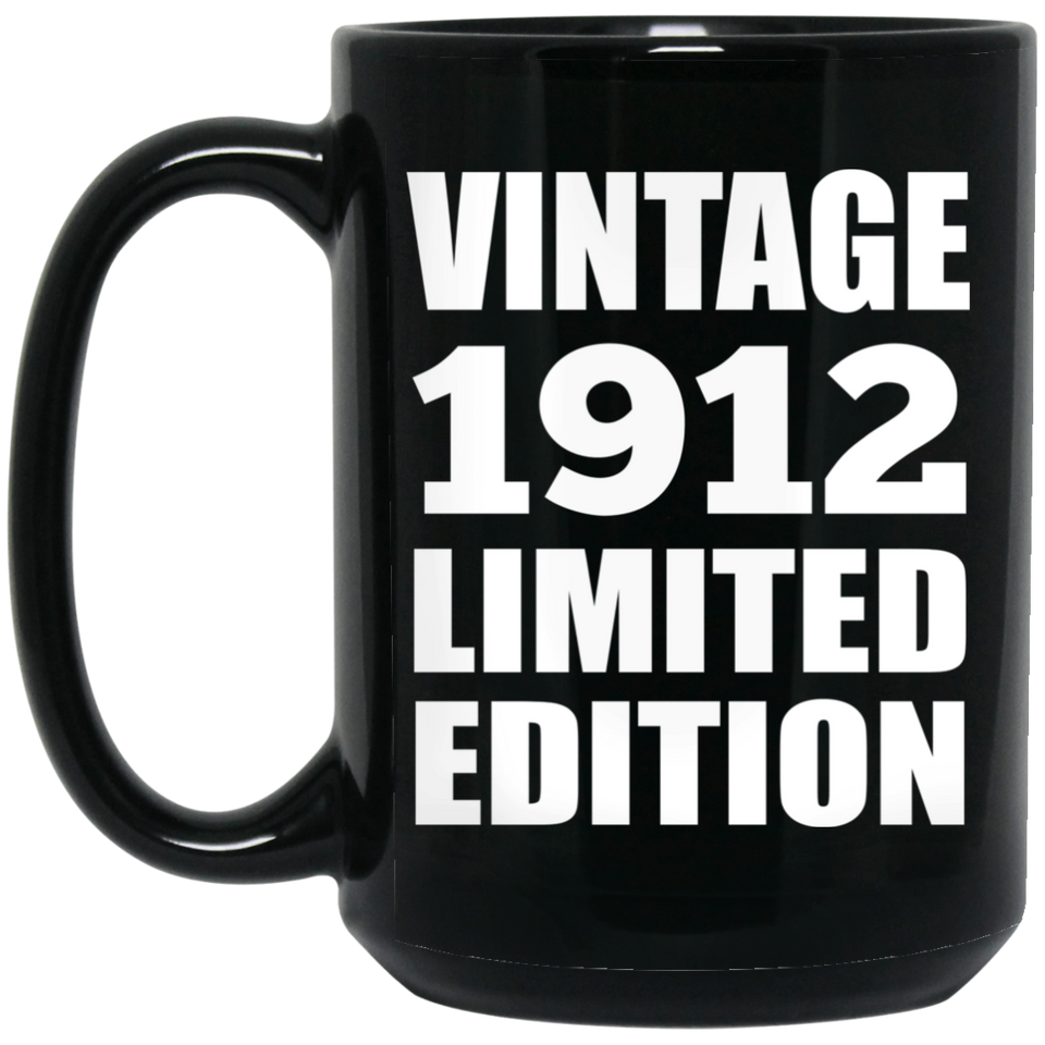 112th Birthday Vintage 1912 Limited Edition - 15oz Coffee Mug Black