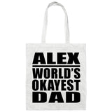 Alex World's Okayest Dad - Tote Bag White