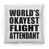 World's Okayest Flight Attendant - Throw Pillow