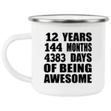 12th Birthday 12 Years 144 Months 4383 Days Of Awesome - 12oz Camping Mug