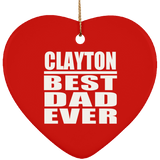 Clayton Best Dad Ever - Heart Ornament