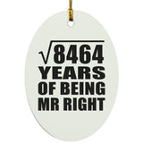 92nd Anniversary Square Root of 8464 Years of Being Mr Right - Oval Ornament