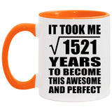 39th Birthday Took Square Root of 1521 Years To Awesome - 11oz Accent Mug Orange