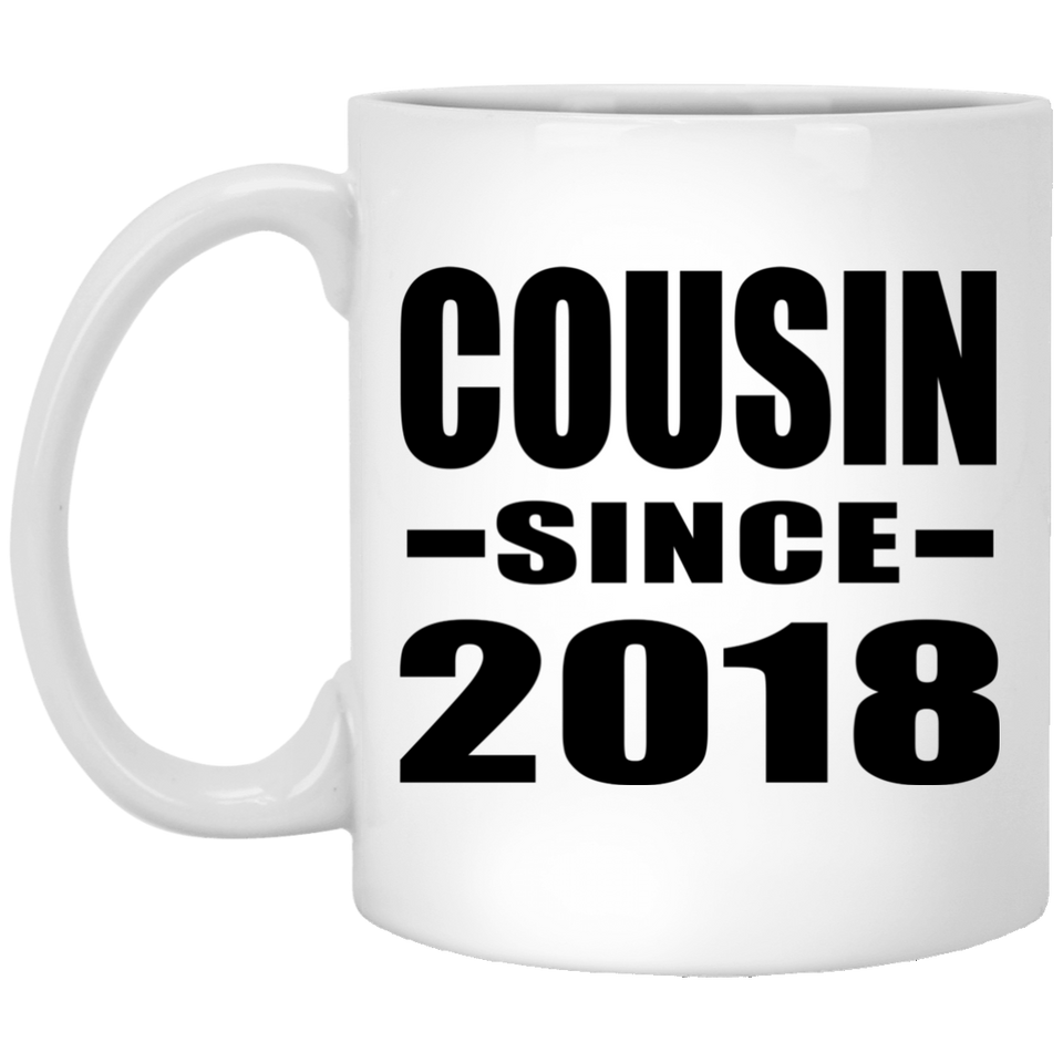 Cousin Since 2018 - 11 Oz Coffee Mug