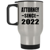 Attorney Since 2022 - Silver Travel Mug