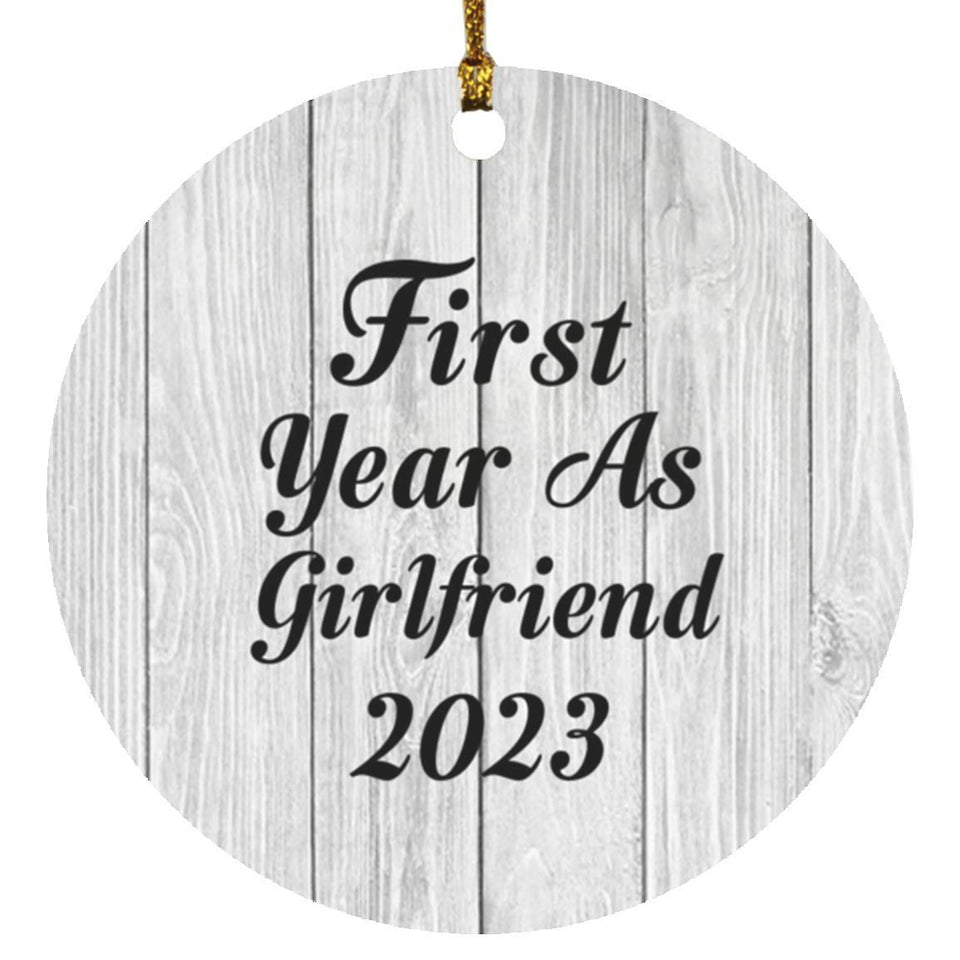 First Year As Girlfriend 2023 - Circle Ornament F