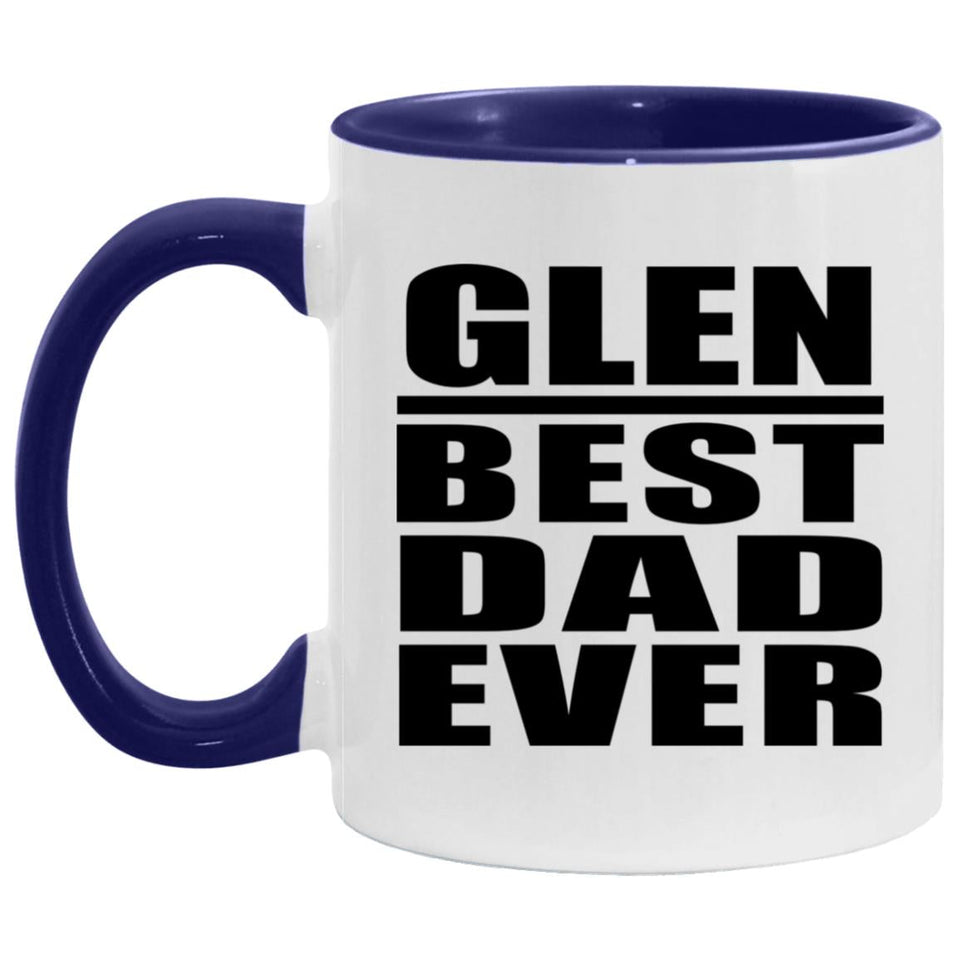 Glen Best Dad Ever - 11oz Accent Mug Purple