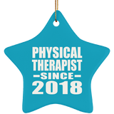 Physical Therapist Since 2018 - Star Ornament