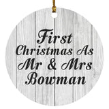 First Christmas As Mr & Mrs Bowman - Circle Ornament F