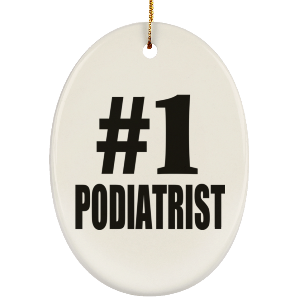 Number One #1 Podiatrist - Oval Ornament