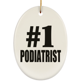 Number One #1 Podiatrist - Oval Ornament