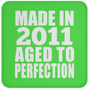 13th Birthday Made In 2011 Aged to Perfection - Drink Coaster