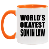 World's Okayest Son In Law - 11oz Accent Mug Orange